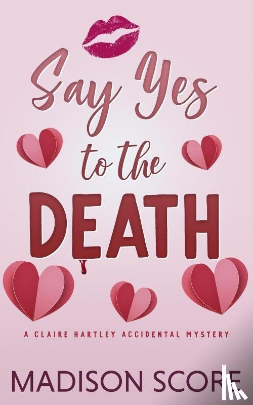 Score, Madison - Say Yes to the Death