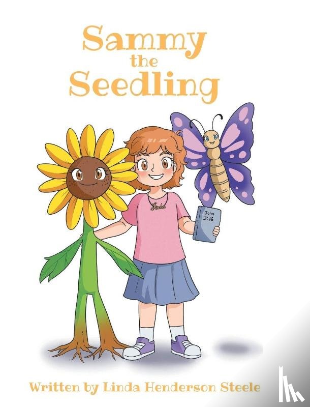 Steele, Linda Henderson - Sammy the Seedling
