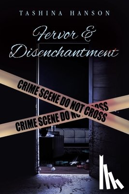 Hanson, Tashina - Fervor and Disenchantment