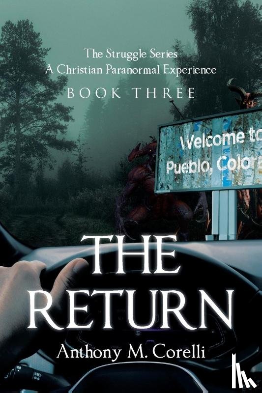 Corelli, Anthony M. - THE RETURN