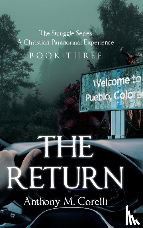 Corelli, Anthony M. - THE RETURN