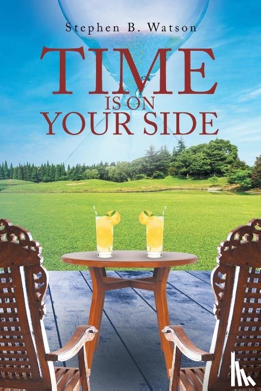 Watson, Stephen B. - Time Is on Your Side