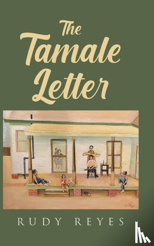 Reyes, Rudy - The Tamale Letter