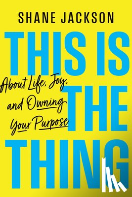 Jackson, Shane - This Is the Thing