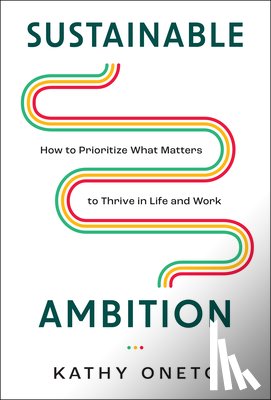 Oneto, Kathy - Sustainable Ambition