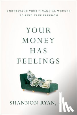 Ryan, Shannon - Your Money Has Feelings