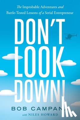 Campana, Bob, Howard, Niles - Don't Look Down!