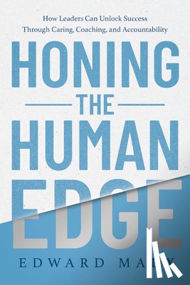 Mady, Edward - Honing the Human Edge