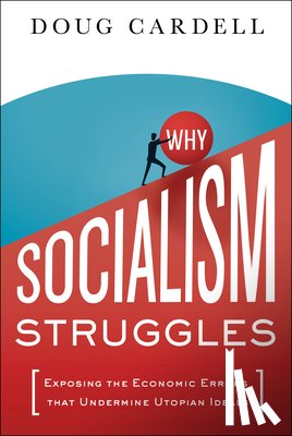 Cardell, Doug - Why Socialism Struggles