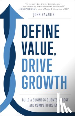 Ravaris, John - Define Value, Drive Growth