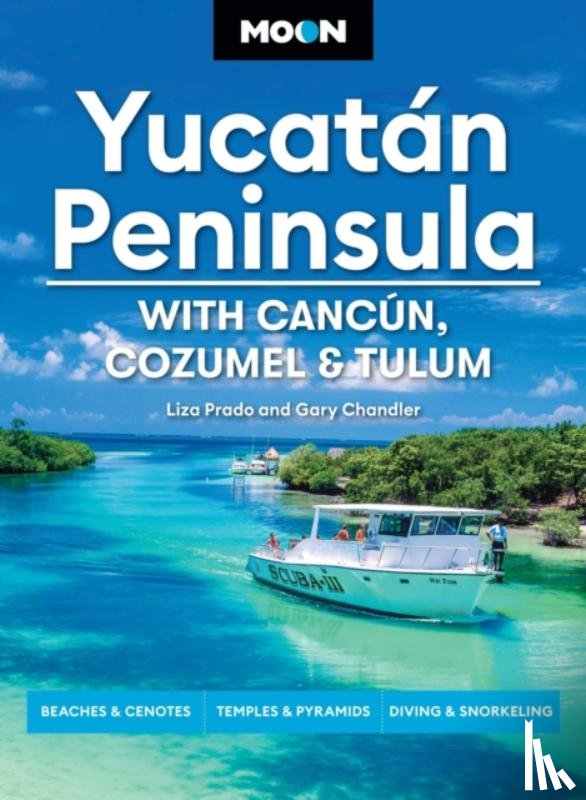 Chandler, Gary, Prado, Liza - Moon Yucatan Peninsula (Fourteenth Edition)