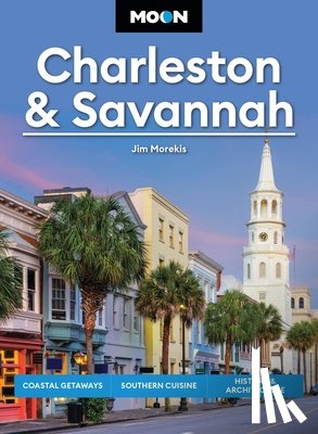 Morekis, Jim - Moon Charleston & Savannah (Tenth Edition)