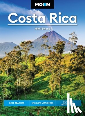 Solano, Nikki - Moon Costa Rica (Fourth Edition)