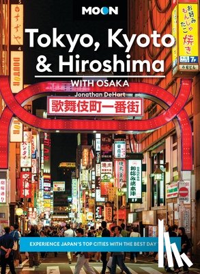 DeHart, Jonathan - Moon Tokyo, Kyoto & Hiroshima: With Osaka (Second Edition)