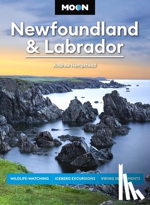 Hempstead, Andrew - Moon Newfoundland & Labrador (Third Edition)