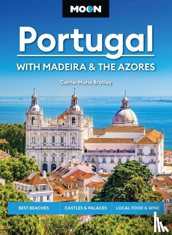 Bratley, Carrie-Marie - Moon Portugal: With Madeira & the Azores (Fourth Edition)