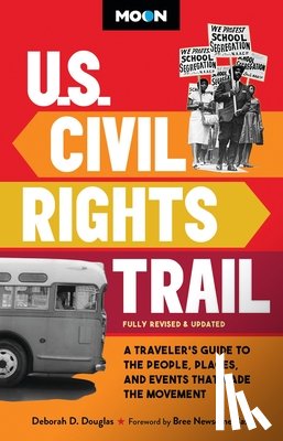 Bass, Bree Newsome, Douglas, Deborah D - Moon U.S. Civil Rights Trail (Second Edition)