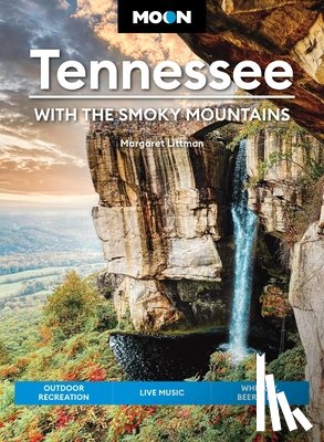 Littman, Margaret - Moon Tennessee: With the Smoky Mountains (Tenth Edition)
