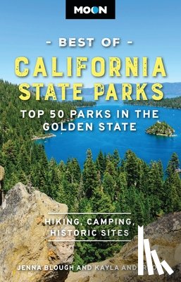 Blough, Jenna, Anderson, Kayla - Moon Best of California State Parks (First Edition)