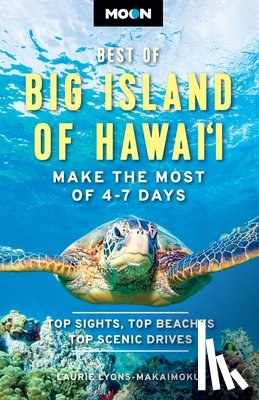 Lyons-Makaimoku, Laurie - Moon Best of Big Island of Hawaii (First Edition)