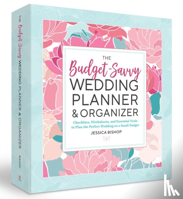 Bishop, Jessica - The Budget-Savvy Wedding Planner & Organizer (Binder Edition)