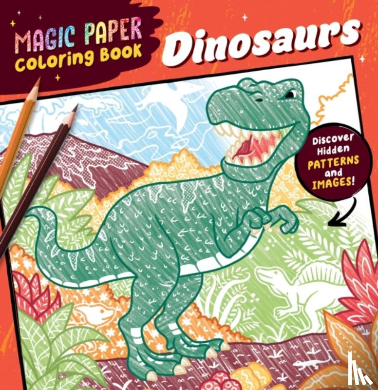 Pitz, Natascha - Magic Paper Coloring Book Dinosaurs