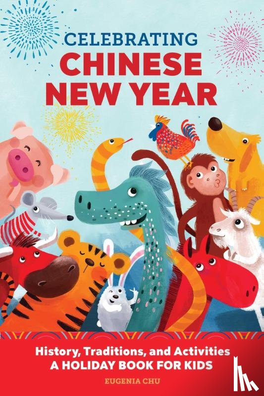 Chu, Eugenia - Celebrating Chinese New Year