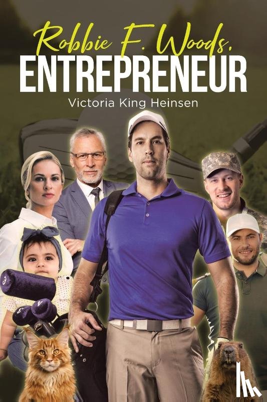 Heinsen, Victoria King - Robbie F. Woods, Entrepreneur