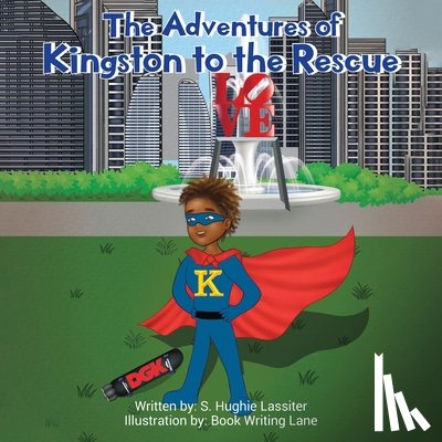 Lassiter, S. Hughie - The Adventures of Kingston to the Rescue