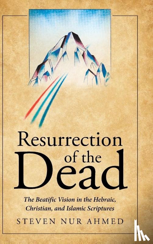 Ahmed, Steven Nur - Resurrection of the Dead
