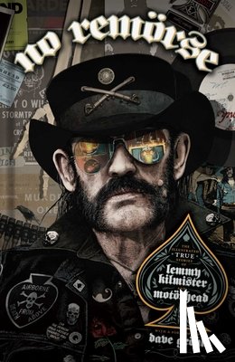 Moorcock, Michael, Frederiksen, Lar, Grohl, Dave, Osbourne, Ozzy - Moorcock, M: No Remörse: The Illustrated True Stories of Lem