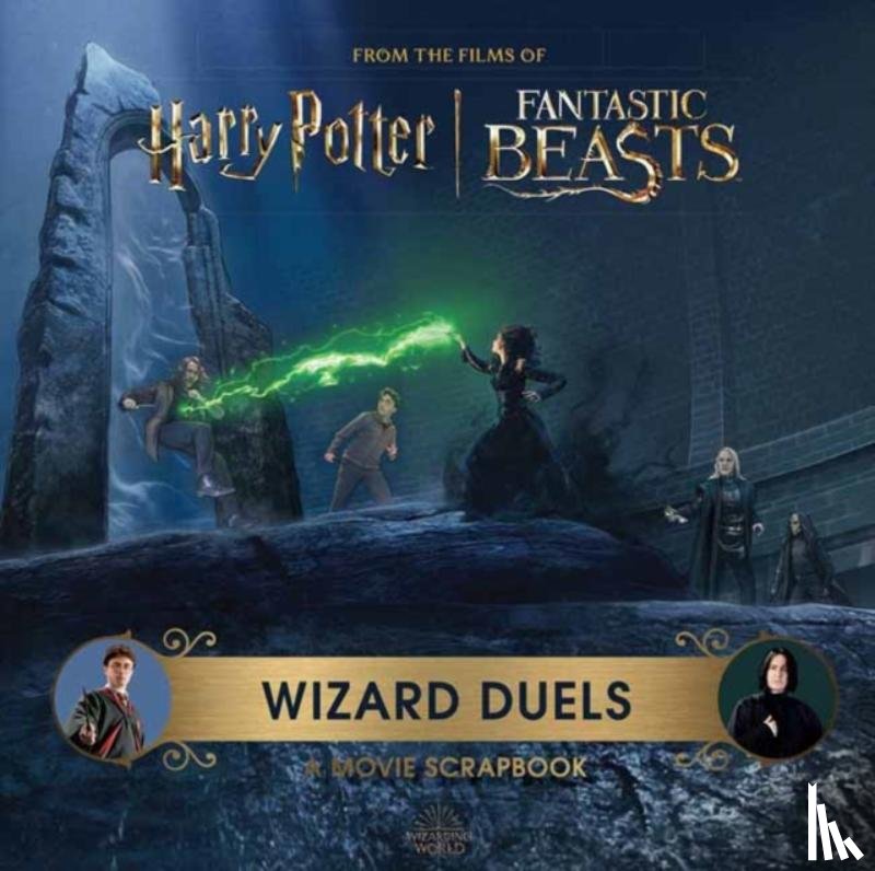 Revenson, Jodie - Harry Potter Wizard Duels: A Movie Scrapbook