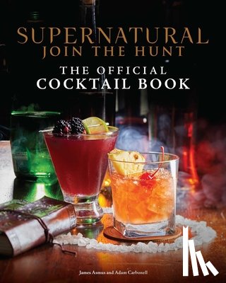 Carbonell, Adam, Asmus, James - Supernatural: Join the Hunt