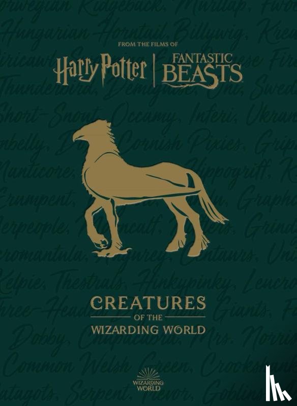 Revenson, Jody - Harry Potter: Creatures of the Wizarding World