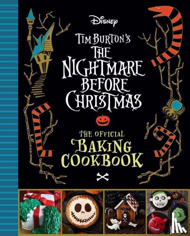 Snugly, Sandy K. - The Nightmare Before Christmas: The Official Baking Cookbook