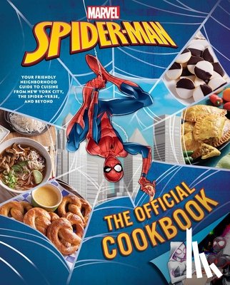 McLaughlin, Jermaine, Eschbach, Paul - Marvel: Spider-Man: The Official Cookbook