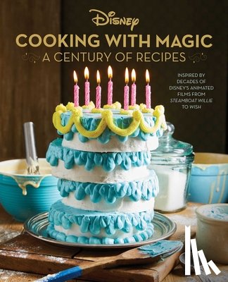 Vitale, Brooke, Kingsley, Lisa - Disney: Cooking With Magic: A Century of Recipes