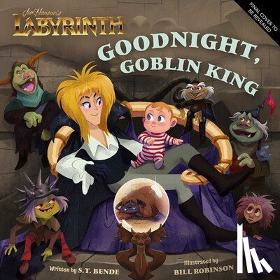 Insight Editions - Jim Henson's Labyrinth: Goodnight, Goblin King