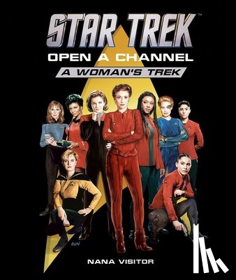 Visitor, Nana - Star Trek: Open a Channel: A Woman's Trek