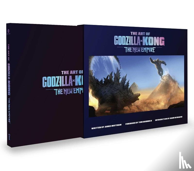 Mottram, James - Mottram, J: Art of Godzilla X Kong: The New Empire
