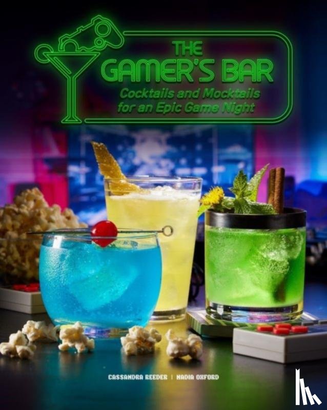 Reeder, Cassandra, Oxford, Nadia - The Gamer's Bar
