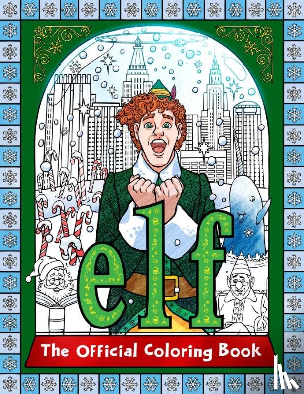  - Elf: The Official Coloring Book