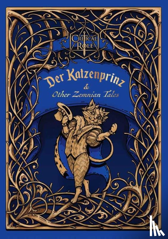O'Brien, Liam - Critical Role: Der Katzenprinz & Other Zemnian Tales