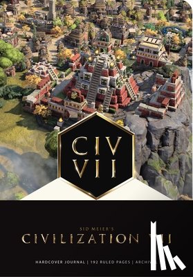 Insight Editions - Sid Meier's Civilization VII: The Official Journal