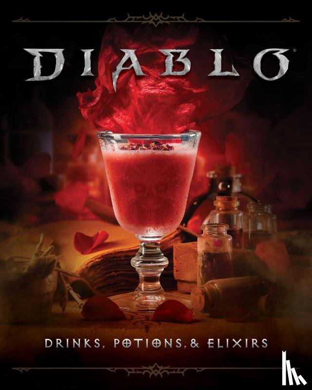 Reeder, Cassandra, Quinn, Ryan - Diablo: Drinks, Potions & Elixirs