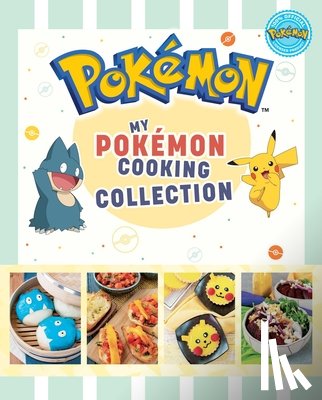 Rosenthal, Victoria - My Pokemon Cooking Collection