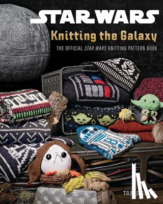 Gray, Tanis - Star Wars: Knitting the Galaxy