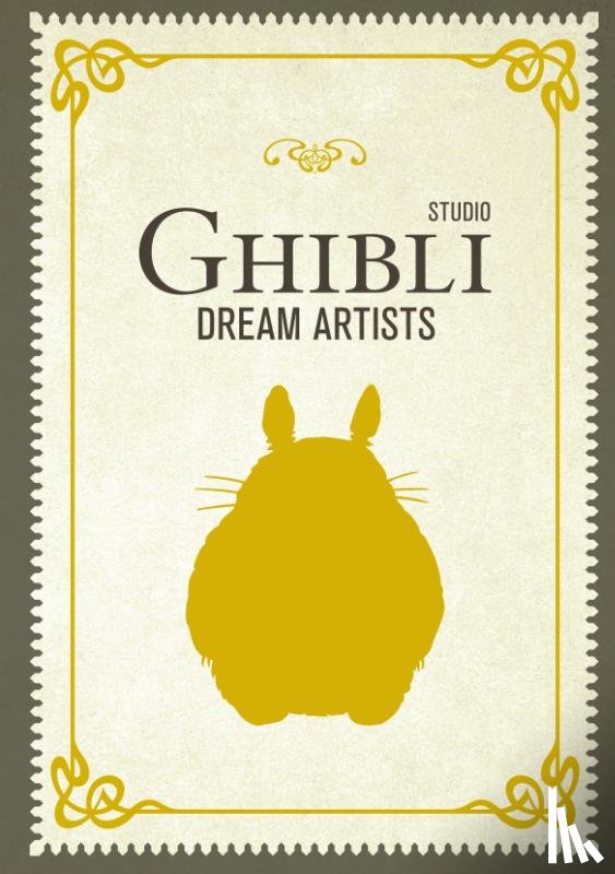 Insight Editions - Studio Ghibli Dream Artists