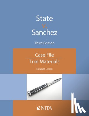 Boals, Elizabeth I. - Case File State v. Sanchez