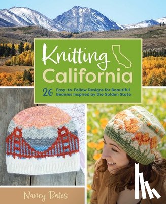 Bates, Nancy - Knitting California